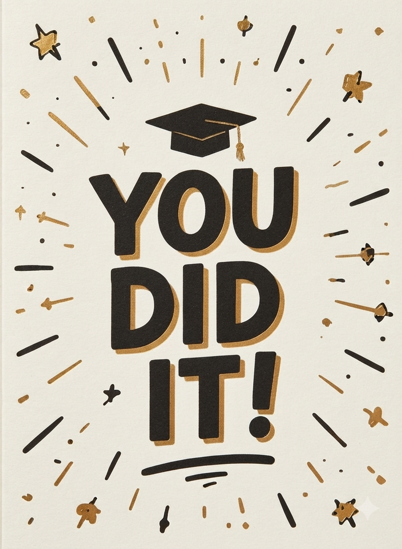 You Did It Graduation Card