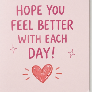Feel Better Heart Greeting Card